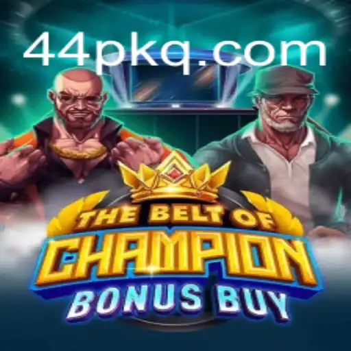 Explorando o Mundo Emocionante de TheBeltOfChampionBonusBuy