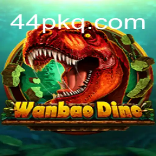 Explorando o Mundo de WanBaoDino e a Estratégia 44pk